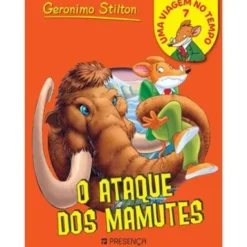 O Ataque dos Mamutes de Geronimo Stilton
