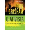O Ativista de John Grisham