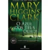 O Azul dos Teus Olhos de Mary Higgins Clark