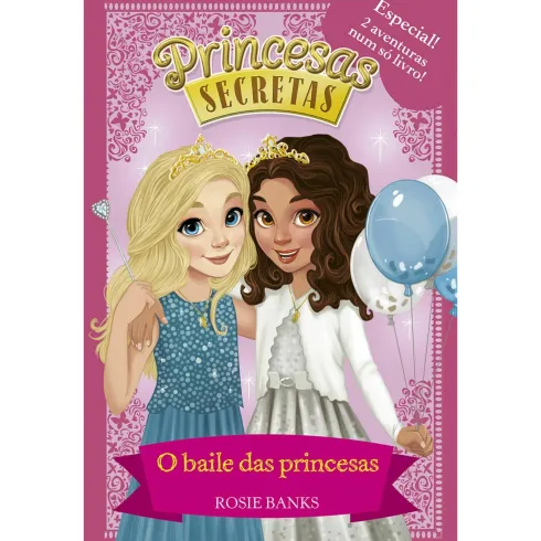 O Baile das Princesas de Rosie Banks - Livro 5