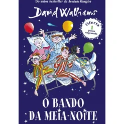O Bando da Meia-Noite de David Walliams