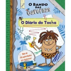 O Bando das Cavernasde Nuno Caravela O Diário do Tocha (2ª Edição)