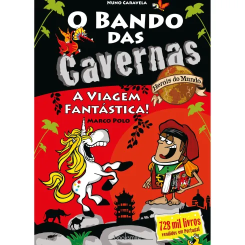 O Bando das Cavernas - Heróis do Mundo N.º 7 de Nuno Caravela - A Viagem Fantástica!