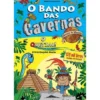 O Bando das Cavernas - Heróis do Mundo 10 de Nuno Caravela - O Quetzal!