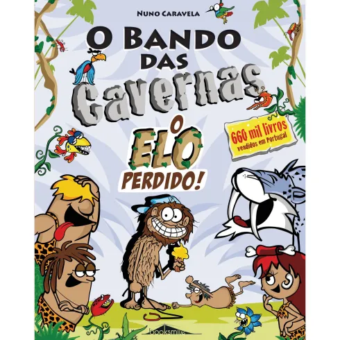 O Bando das Cavernas N.º 29de Nuno Caravela O Elo Perdido!