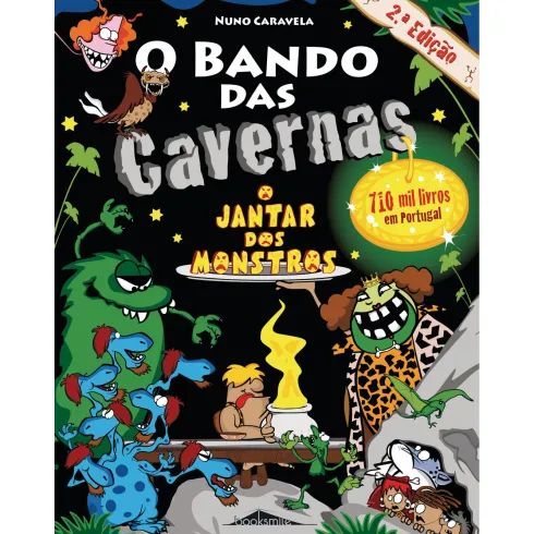 O Bando das Cavernas N.º 26de Nuno Caravela O Jantar dos Monstros