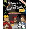 O Bando das Cavernas N.º 23de Nuno Caravela Ninguém Tem Medo do Lobo Mau! (2ª Edição)