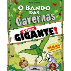 O Bando das Cavernas N.º 31de Nuno Caravela O Tzick Gigante!