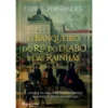 O Banqueiro do Rei, do Diabo e das Rainhas de Filipe S. Fernandes