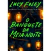 O Banquete da Meia-Noite de Lucy Foley