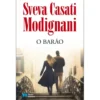 O Barão de Sveva Casati Modignani