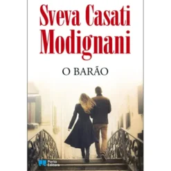 O Barão de Sveva Casati Modignani