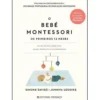 O Bebé Montessori de Simone Davies e Junnifa Uzodike - Os Primeiros 12 Meses