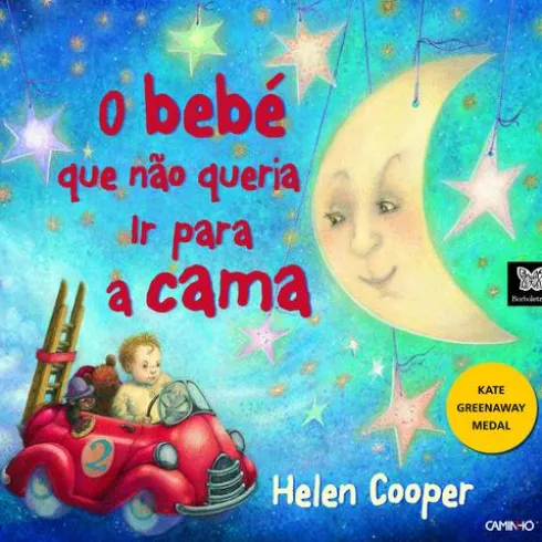 O Bebé que não Queria Ir para a Cama de Helen Cooper