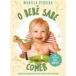 O Bebé Sabe Comer de Marília Pereira