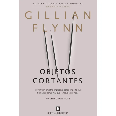 Objetos Cortantes de Gillian Flynn