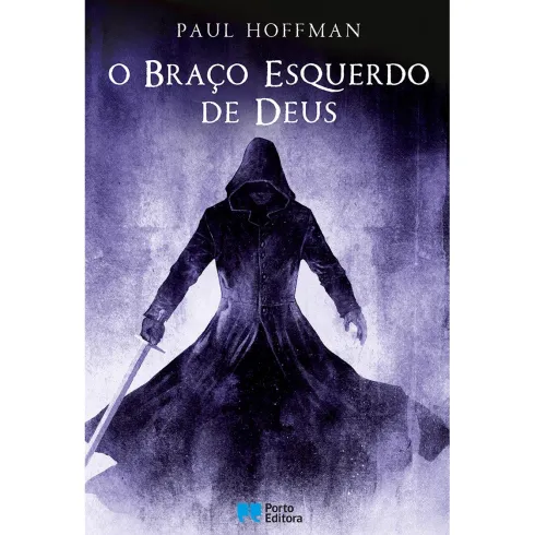 O Braço Esquerdo de Deus de Paul Hoffman