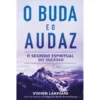O Buda e o Audaz de Vishen Lakhiani