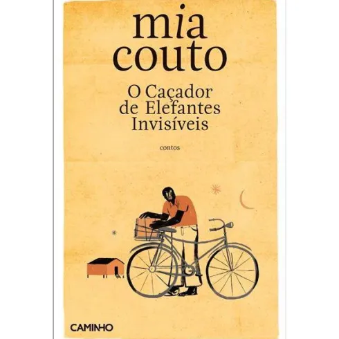 O Caçador de Elefantes Invisíveis de Mia Couto