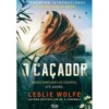O Caçador de Leslie Wolfe