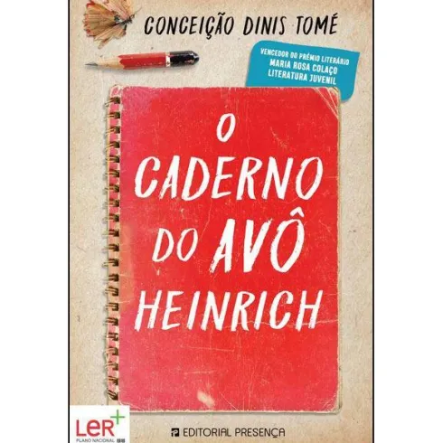 O Caderno do Avô Heinrich de Conceição Dinis Tomé