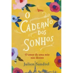 O Caderno dos Sonhos de Julien Sandrel