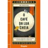 O Café da Lua Cheia de Mai Mochizuki