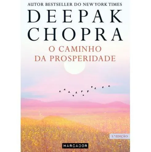 O Caminho da Prosperidade de Deepak Chopra