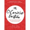 O Caminho da Vida de Michael Puett