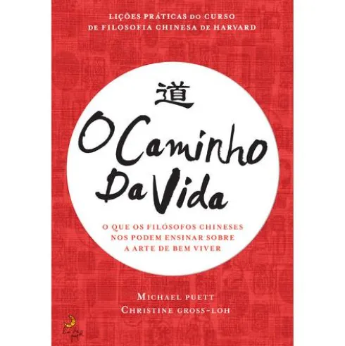 O Caminho da Vida de Michael Puett