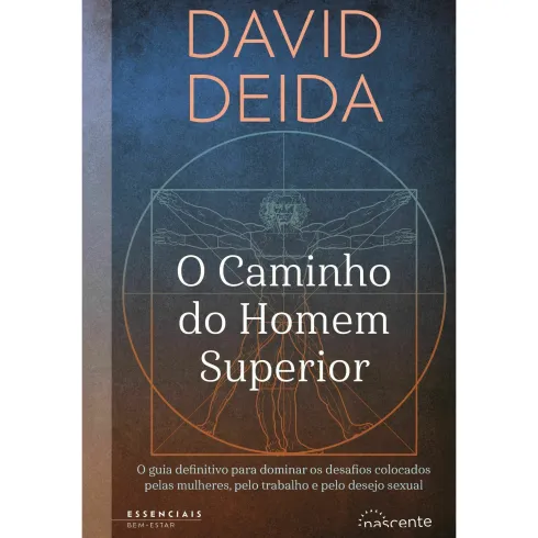 O Caminho do Homem Superior de David Deida