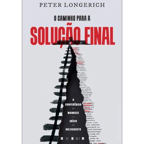 O Caminho para a Solução Final de Peter Longerich