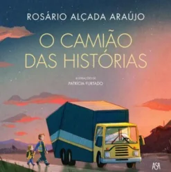 O Camião das Histórias de Rosário Alçada Araújo