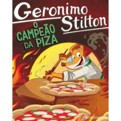 O Campeão da Piza de Geronimo Stilton;