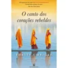 O Canto dos Corações Rebeldes de Thrity Umrigar