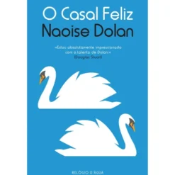 O Casal Feliz de Naoise Dolan
