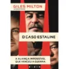 O Caso Estaline de Giles Milton