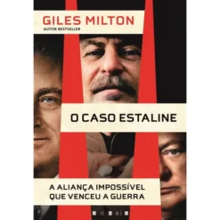 O Caso Estaline de Giles Milton