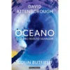 Oceano de David Attenborough e Colin Butfield - O Último Reduto Selvagem