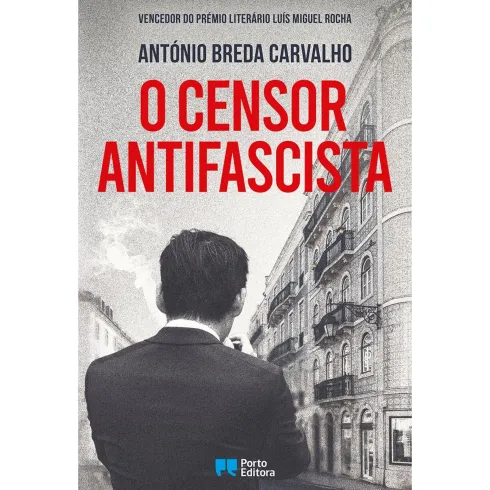 O Censor Antifascista de António Breda Carvalho