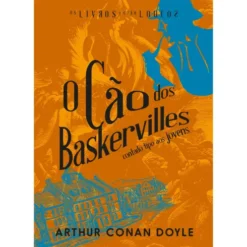 O Cão dos Baskervilles de Arthur Conan Doyle