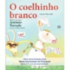 O Coelhinho Branco de António Torrado