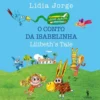 O Conto de Isabelinha | Lilibeth's Tale de Lídia Jorge