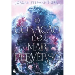 O Coração Do Azul Marinho Perverso de Jordan Stephanie Gray