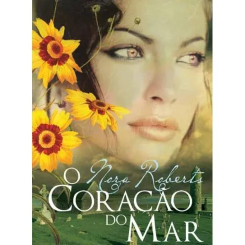 O Coração do Mar de Nora Roberts