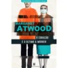 O Coração é o Último a Morrer de Margaret Atwood