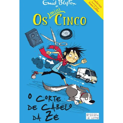 O Corte de Cabelo da Zéde Enid Blyton Os Mini-Cinco N.º 2