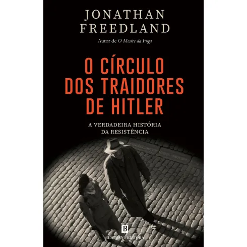 O Círculo Dos Traidores De Hitler de Jonathan Freedland