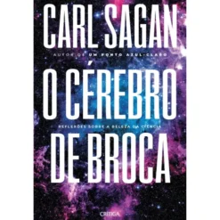 O Cérebro De Broca de Carl Sagan
