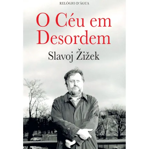 O Céu Em Desordem de Slavoj IEk